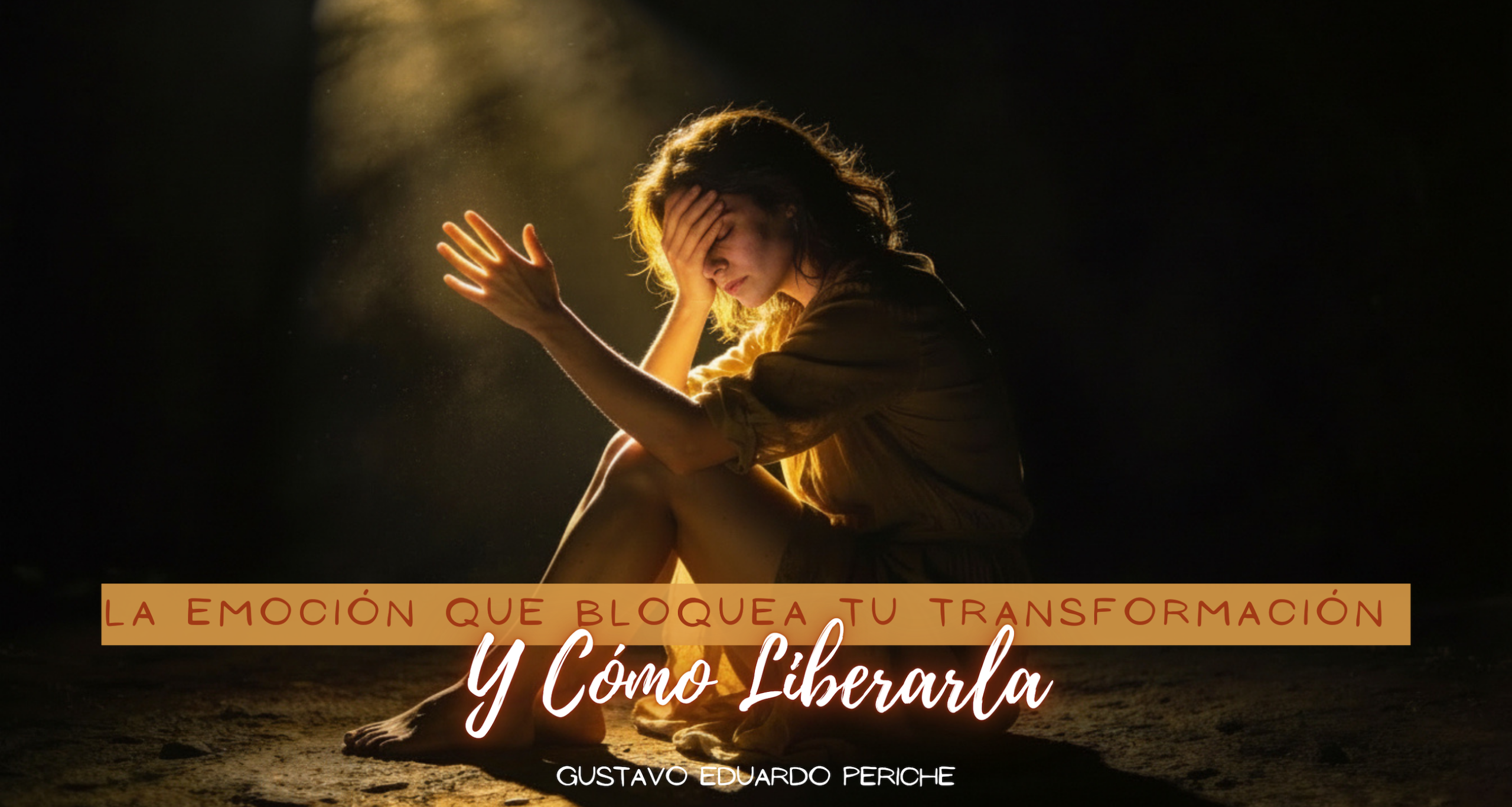 La Emoción que Bloquea tu Transformación