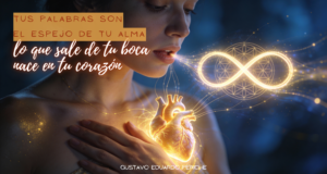Tus palabras son el espejo de tu alma